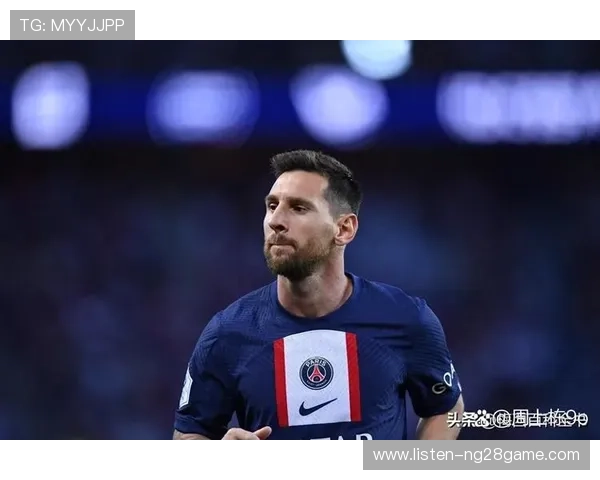 梅西领衔大巴黎迎战切尔西 欧冠小组赛首轮精彩对决引发球迷期待